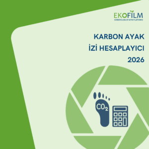 EkoFilm Platformu-Karbon Ayak izi Hesaplayıcı 2026 EkoFilm Platformu-Karbon Ayak izi Hesaplayıcı 2026