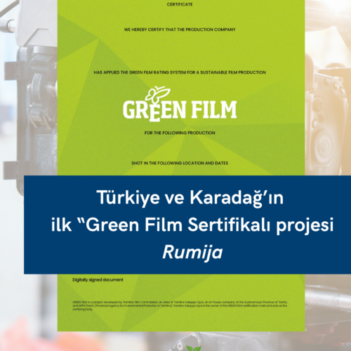 Rumija, Türkiye ve Karadağ’ın İlk “Green Film” Sertifikalı Projesi Oldu 2